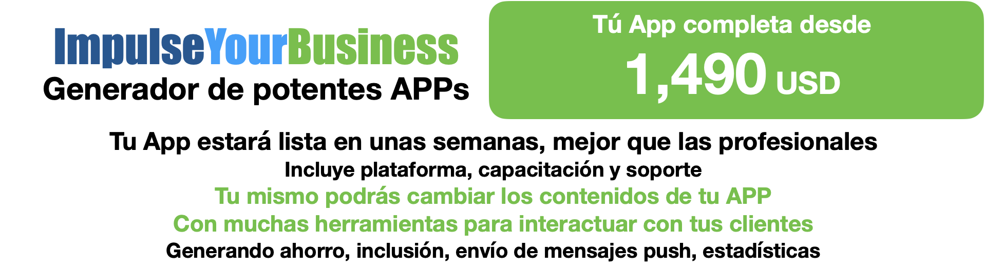 Tu app estará lista en unas semanas, mejor que las profesionales, ynclute plataforma, capacitacion y soporte, tu mismo podrás crear tu app, creando ahorro, inclusión, envío de mensajes push, estadisticas.